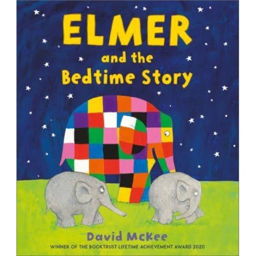 Elmer and the Bedtime Story - Elmer Picture Books