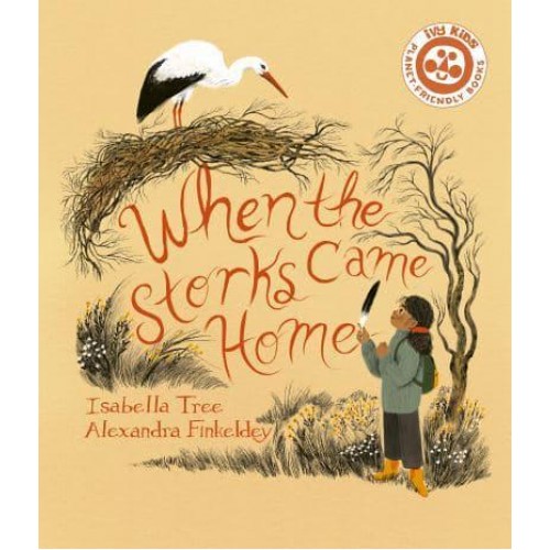 When the Storks Came Home - Nature's Wisdom