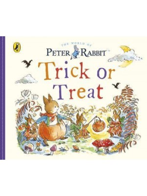 Trick or Treat - The World of Peter Rabbit