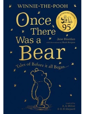 Once There Was a Bear Tales of Before It All Began... - Winnie-the-Pooh