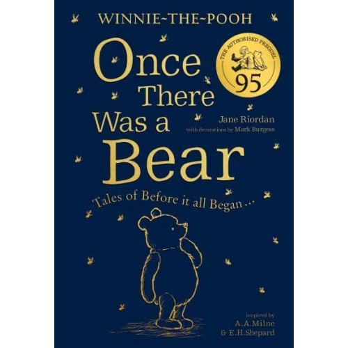 Once There Was a Bear Tales of Before It All Began... - Winnie-the-Pooh
