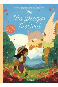 The Tea Dragon Festival - The Tea Dragon Society