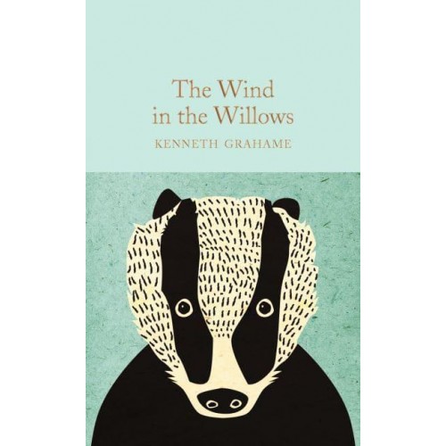 The Wind in the Willows - Macmillan Collector's Library