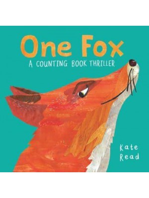 One Fox A Counting Book Thriller