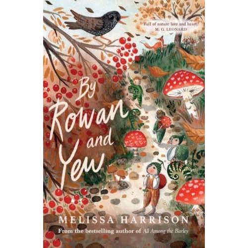 By Rowan and Yew