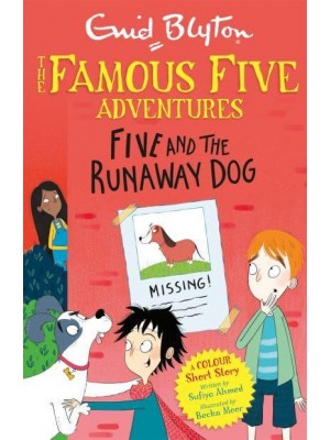 Five and the Runaway Dog - Famous Five Colour Short Stories