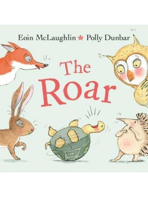 The Roar - Hedgehog & Friends