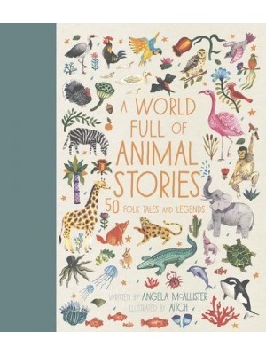 A World Full of Animal Stories - World Full Of...
