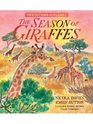 The Season of Giraffes - Protecting the Planet