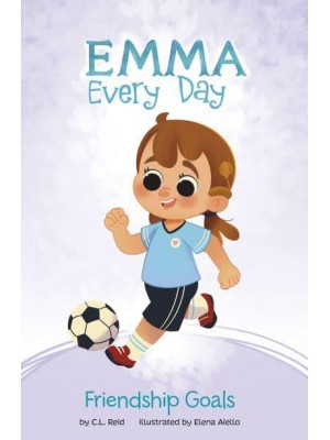 Friendship Goals - Emma Every Day
