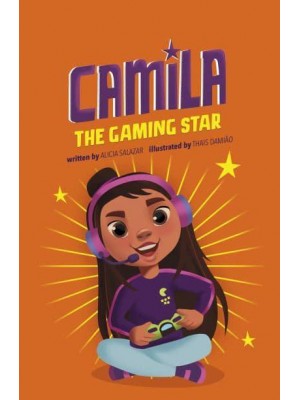 Camila the Gaming Star - Camila the Star