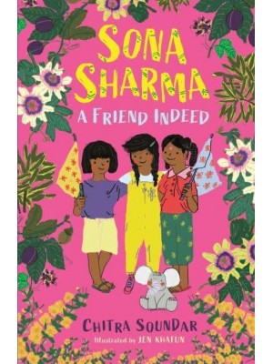 Sona Sharma, a Friend Indeed - Sona Sharma