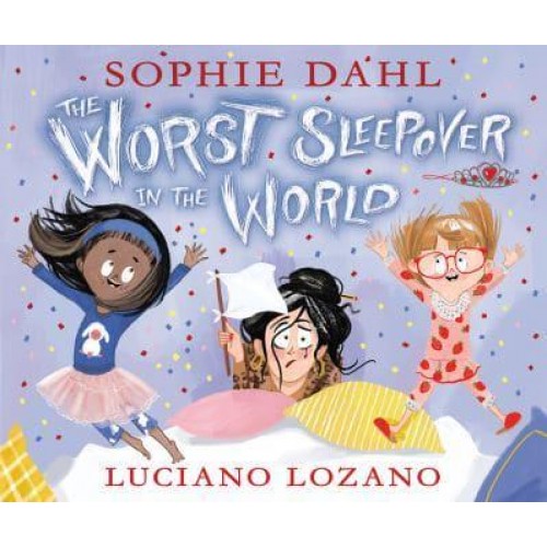 The Worst Sleepover in the World