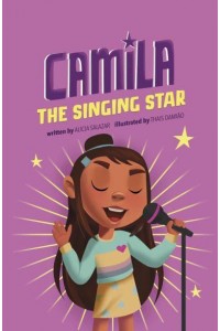 Camila the Singing Star - Camila the Star