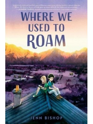 Where We Used to Roam