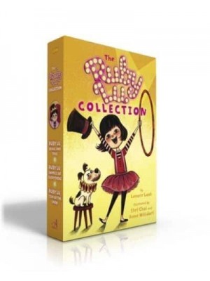 The Ruby Lu Collection Ruby Lu, Brave and True; Ruby Lu, Empress of Everything; Ruby Lu, Star of the Show - Ruby Lu