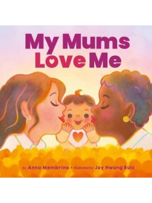 My Mums Love Me