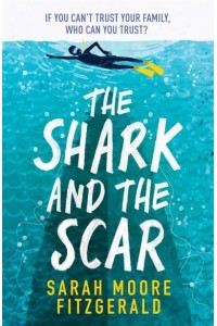 The Shark and the Scar