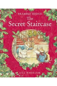 The Secret Staircase - Brambly Hedge