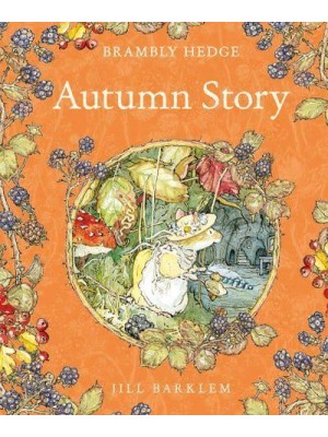 Autumn Story - Brambly Hedge