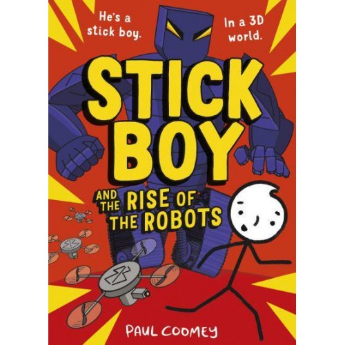 Stick Boy and the Rise of the Robots - Stick Boy