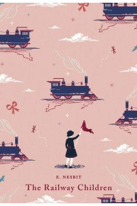 The Railway Children - Puffin Classics