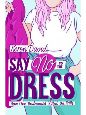 Say No to the Dress