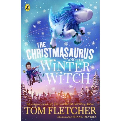The Christmasaurus and the Winter Witch