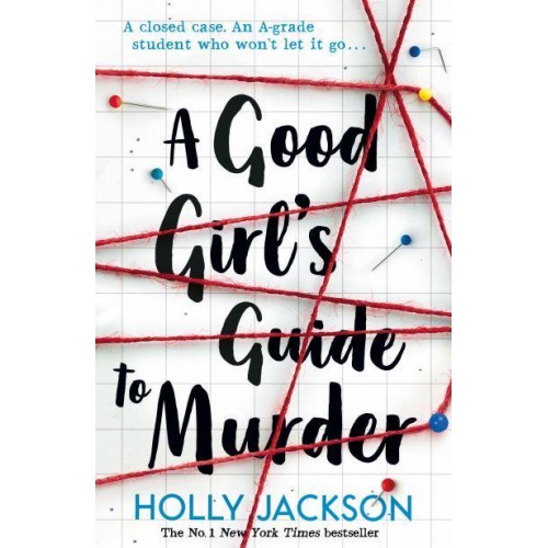 A Good Girl's Guide to Murder - A Good Girl's Guide to Murder