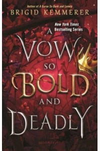 A Vow So Bold and Deadly - The Cursebreaker