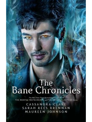 The Bane Chronicles - Bane Chronicles