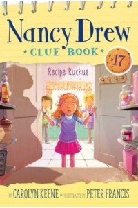 Recipe Ruckus - Nancy Drew Clue Book