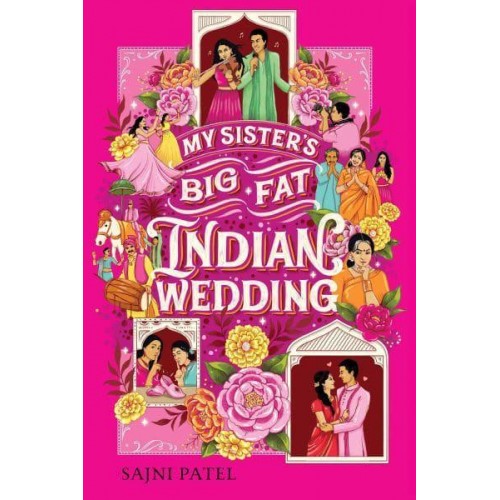 My Sister's Big Fat Indian Wedding