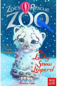 The Lucky Snow Leopard - Zoe's Rescue Zoo