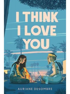 I Think I Love You - UNDERLINED PAPERBACKS