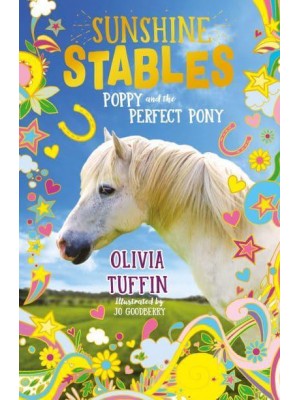 Poppy and the Perfect Pony - Sunshine Stables
