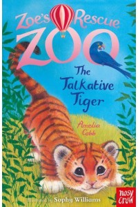 The Talkative Tiger - Zoe's Rescue Zoo