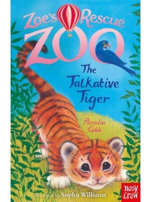 The Talkative Tiger - Zoe's Rescue Zoo