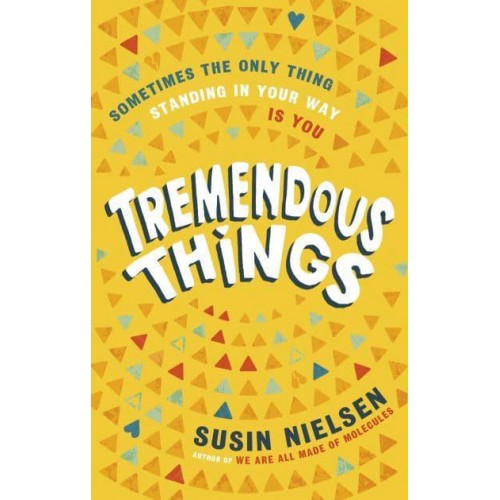 Tremendous Things A Novel
