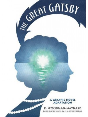 The Great Gatsby A Graphic Novel Adaptation