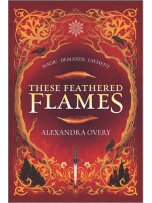 These Feathered Flames - These Feathered Flames