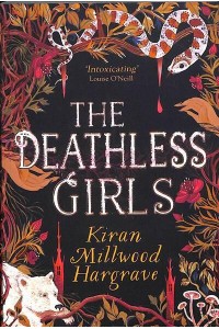 The Deathless Girls - Bellatrix