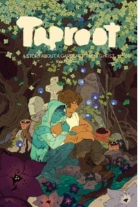 Taproot A Story About a Gardener and a Ghost