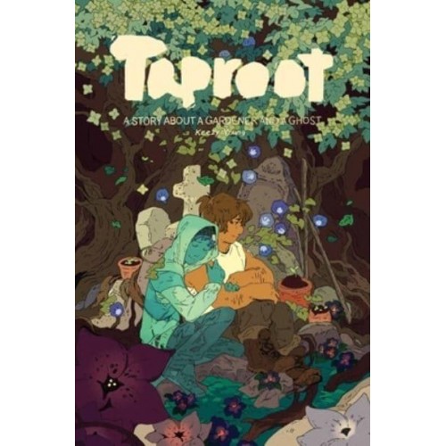 Taproot A Story About a Gardener and a Ghost