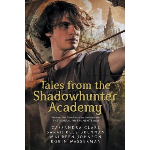 Tales from the Shadowhunter Academy - Shadowhunter Academy