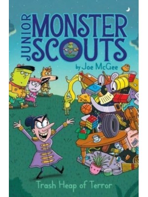Trash Heap of Terror - Junior Monster Scouts
