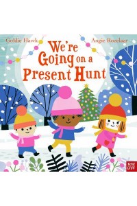 We're Going on a Present Hunt - We're Going on a . . .