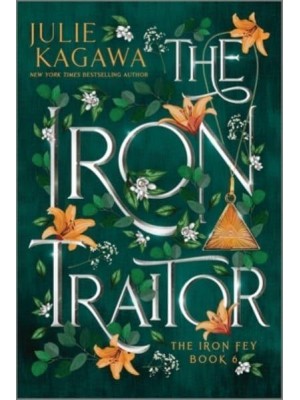 The Iron Traitor Special Edition - Iron Fey