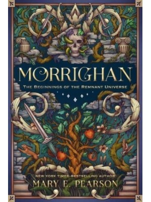Morrighan The Beginnings of the Remnant Universe - The Remnant Chronicles