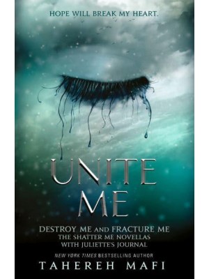 Unite Me - Shatter Me